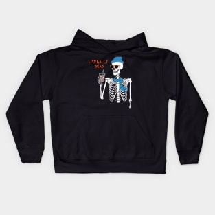 Literally Dead Kids Hoodie